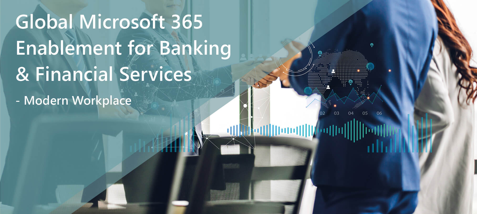 Banking and Financial Services: Global Microsoft 365 Enablement