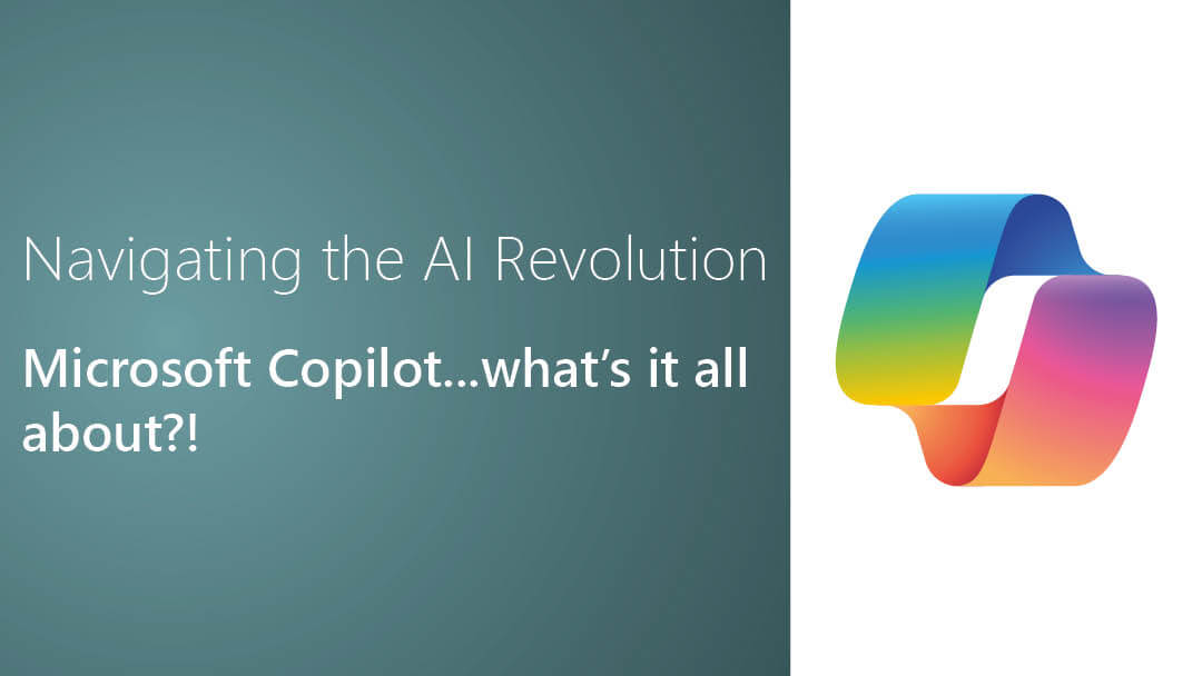 Microsoft Copilot – what’s it all about?