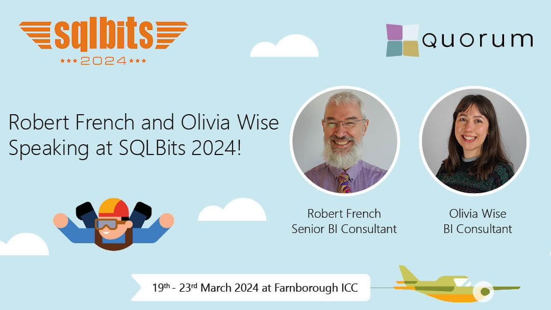 Robert French and Olivia Wise Speaking at SQLBits 2024