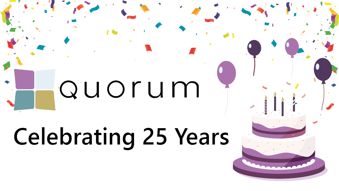 Celebrating 25 Years of Quorum