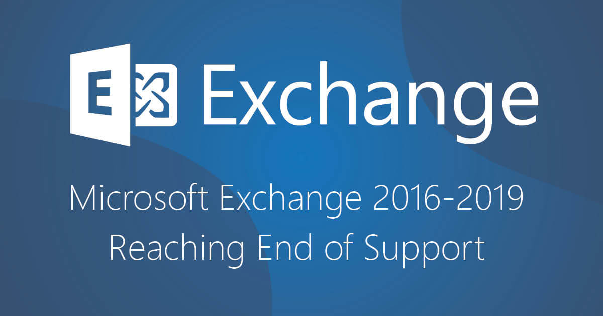 Exchange 2016-2019 EOL SM Post