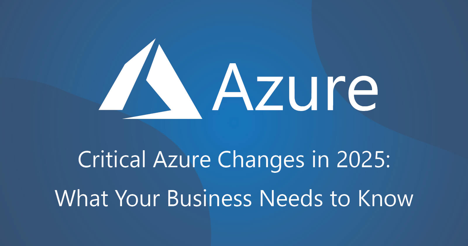 Azure EOL Changes Post