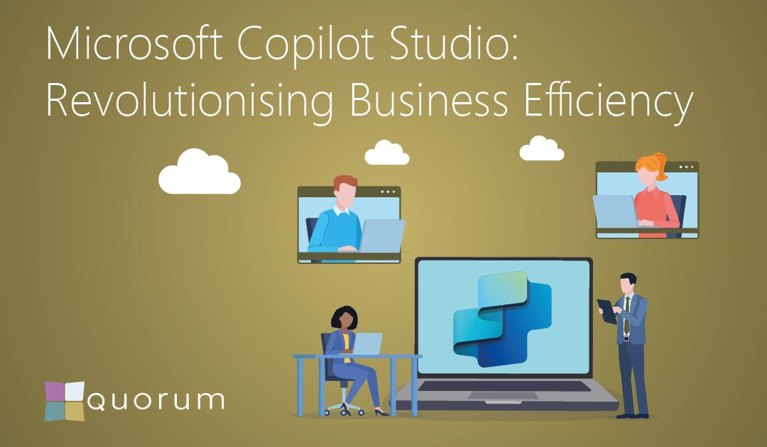 Microsoft Copilot Studio: Revolutionising Business Efficiency