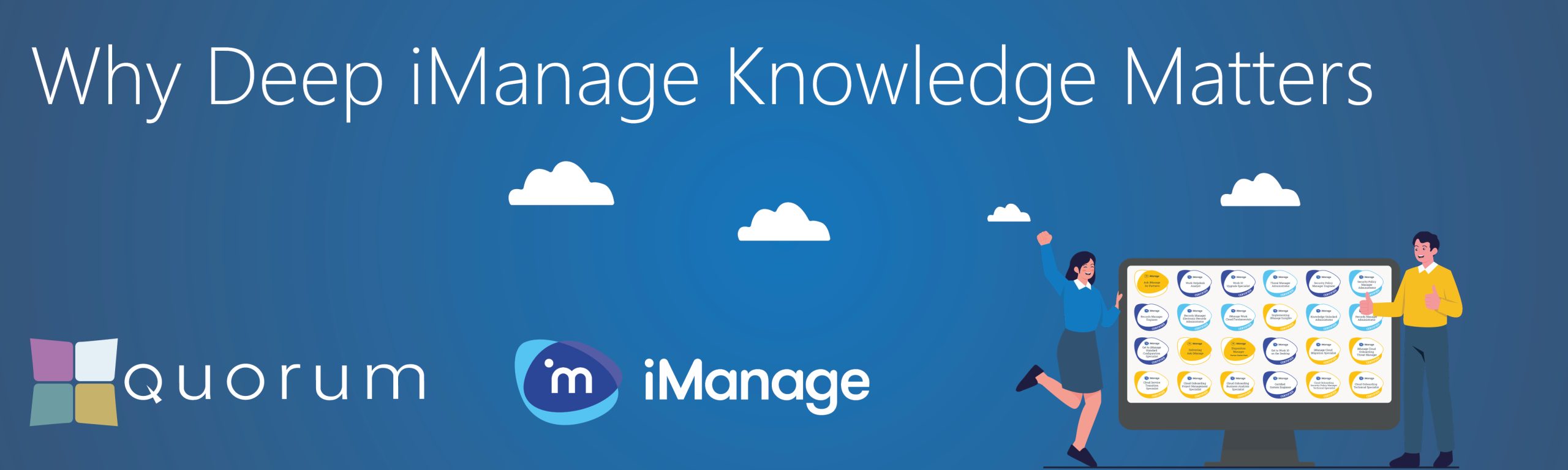 Why Deep iManage Knowledge Matters Banner